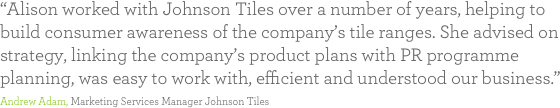 “Alison worked with Johnson Tiles